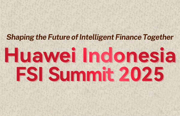 長亮科技受邀出席華為印尼金融峰會2025，以智能核心助力金融行業邁向現代化